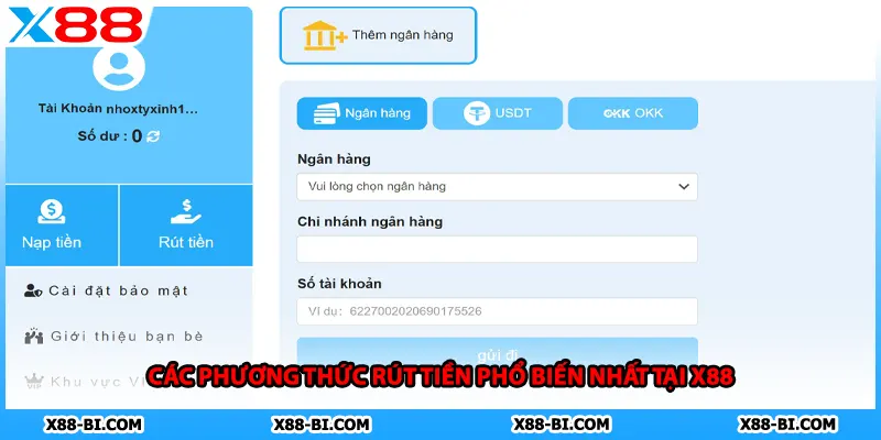 Các phương thức rút tiền phổ biến nhất tại X88