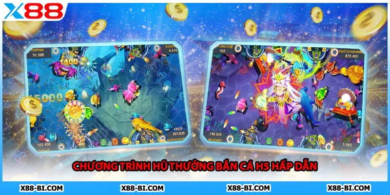 Chương trình hũ thưởng bắn cá h5 hấp dẫn