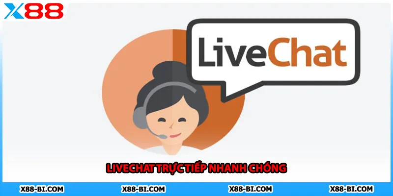 Livechat trực tiếp nhanh chóng