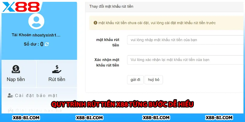 Quy trình rút tiền X88 từng bước dễ hiểu
