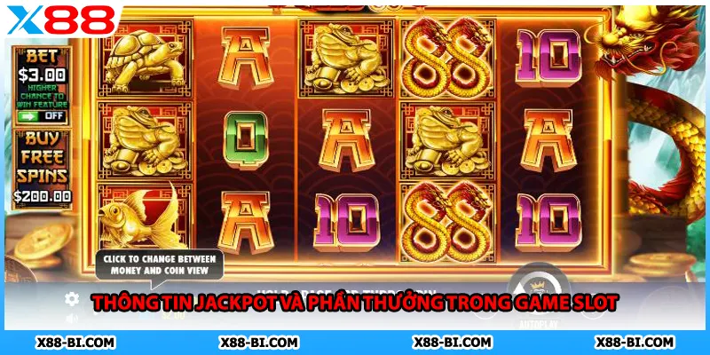 Thông tin jackpot và phần thưởng trong game slot